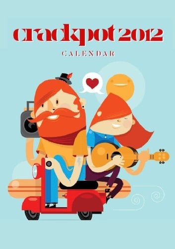 Crackpot - Weekly Calendar 2012