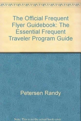 The Official Frequent Flyer Guidebook 1993 Edition