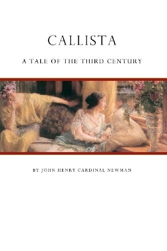 Callista A Tale of the Third Century