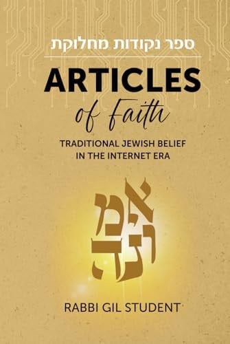 Articles of Faith Traditional Jewish Belief in the Internet Era