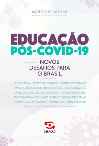 Educação Pós-Covid - 19 Novos Desafios para o Brasil