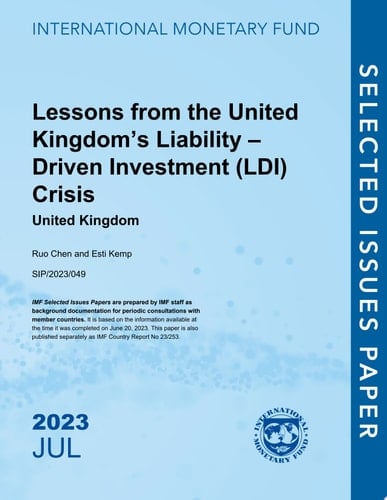 Lessons from the United Kingdom’s Liability – Driven Investment (LDI) Crisis United Kingdom