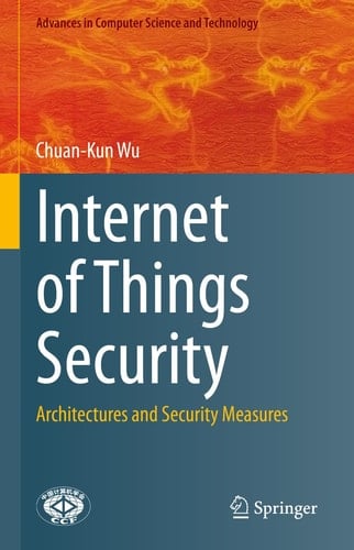 Internet of Things Security Architectures and Security Measures