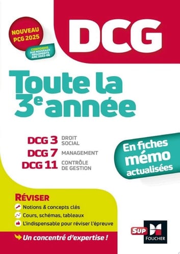 DCG - Toute la 3e année du DCG 3, 7, 11 en fiches - Révision 2025-2026