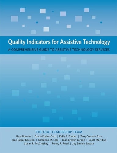 Quality Indicators for Assistive Technology: A Comprehensive Guide to Assistive Technology Services