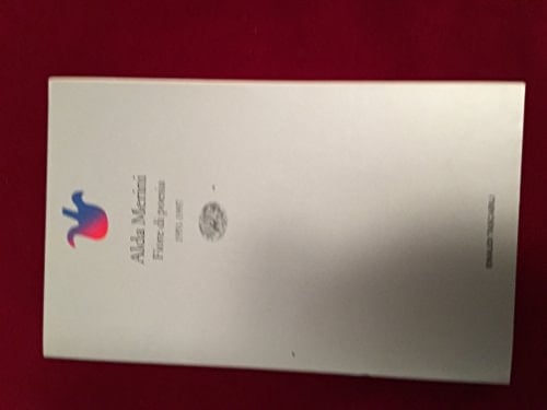 Fiore di poesia: 1951-1997 (Italian Edition)