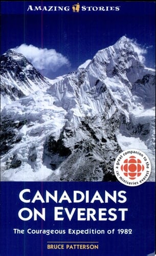 Canadians on Everest The Courageous Expedition of 1982