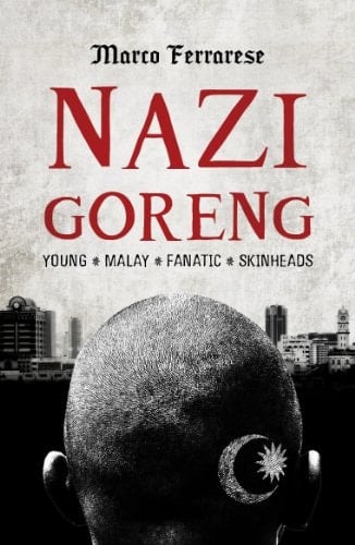 Nazi Goreng Young Malay Fanatic Skinheads