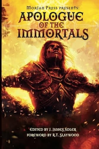 Apologue of the Immortals A Fantasy Anthology