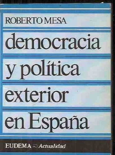 Democracia y política exterior en España