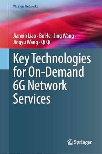 Key Technologies for On-Demand 6G Network Services