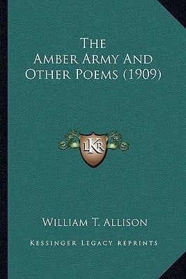 The Amber Army And Other Poems (1909)