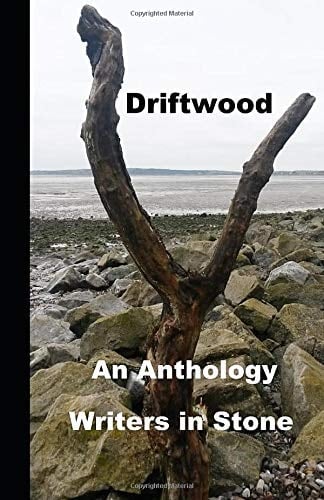 Driftwood An Anthology
