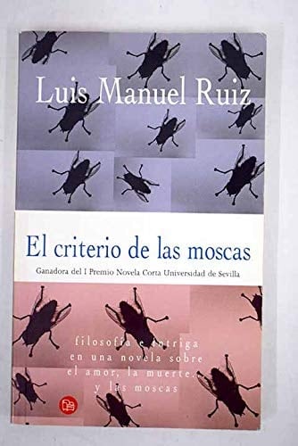El Criterio de Las Moscas