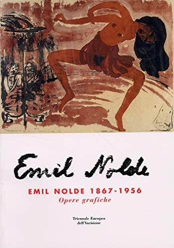 Emil Nolde, 1867-1956 opere grafiche