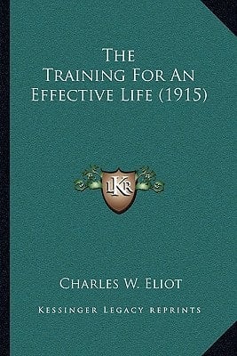 The Training For An Effective Life (1915)
