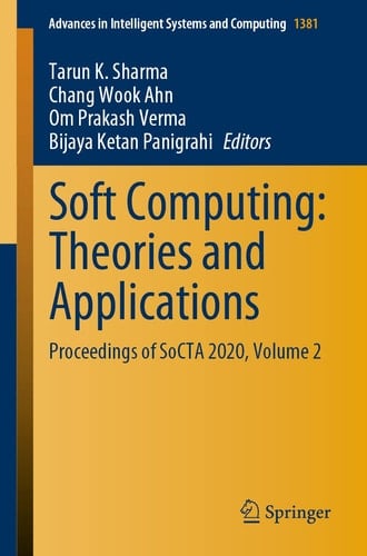 Soft Computing: Theories and Applications Proceedings of SoCTA 2020, Volume 2
