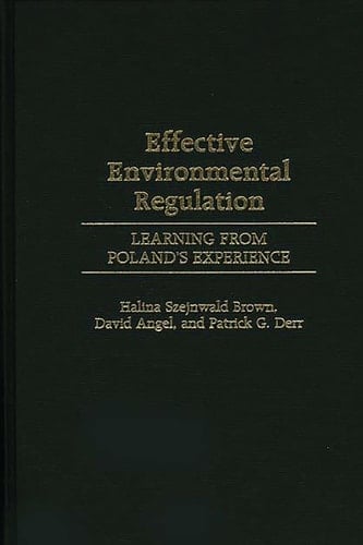 Effective Environmental Regulation Learning from Poland's Experience