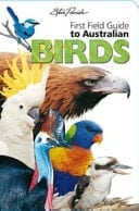 First Field Guide to Australian Birds