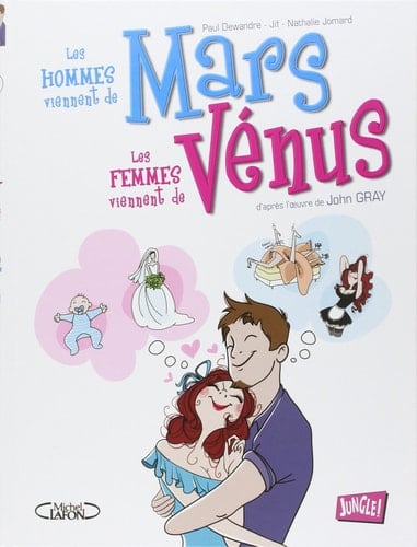 Les hommes viennent de Mars les femmes viennent de Vénus Tome 1