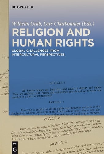 Religion and Human Rights Global Challenges from Intercultural Perspectives