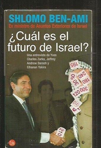 Cual Es El Futuro de Israel?