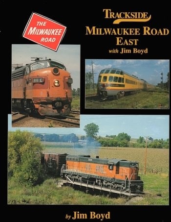 Trackside Milwaukee Road East With Jim Boyd