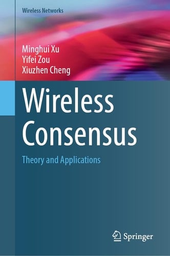 Wireless Consensus Theory and Applications