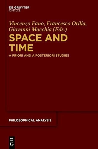 Space and Time A Priori and a Posteriori Studies