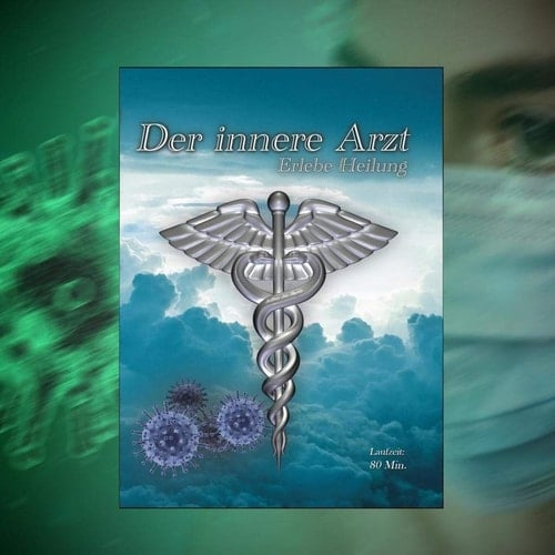 Der innere Arzt Erlebe Heilung