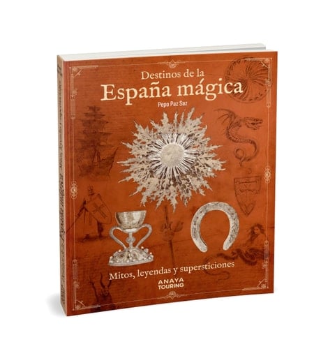 Destinos de la España mágica: Mitos, leyendas y supersticiones