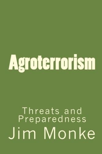 Agroterrorism: Threats and Preparedness