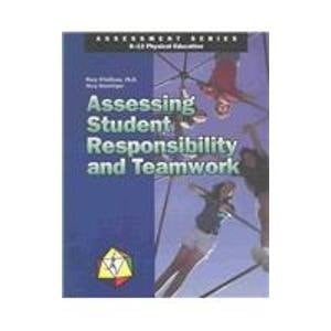 Assessing Student Responsibility and Teamwork