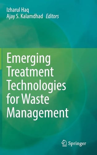 Emerging Treatment Technologies for Waste Management