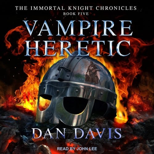 Vampire Heretic (Immortal Knight Chronicles, 5)