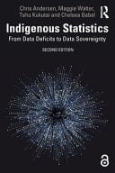 Indigenous Statistics From Data Deficits to Data Sovereignty