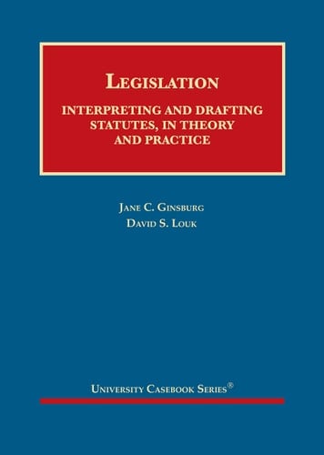 Legislation Interpreting and Drafting Statutes, in Theory and Practice