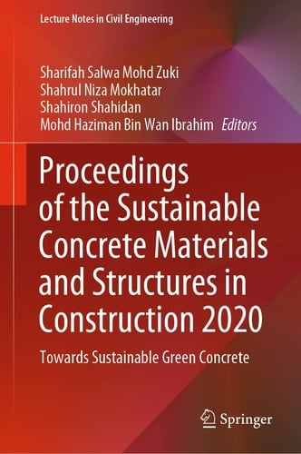 Proceedings of the Sustainable Concrete Materials and Structures in Construction 2020 Towards Sustainable Green Concrete