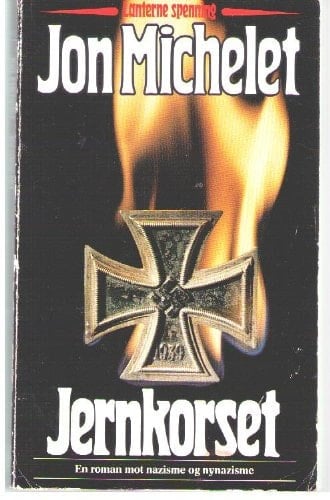 Jernkorset En Roman Mot Nazisme og Nynazisme