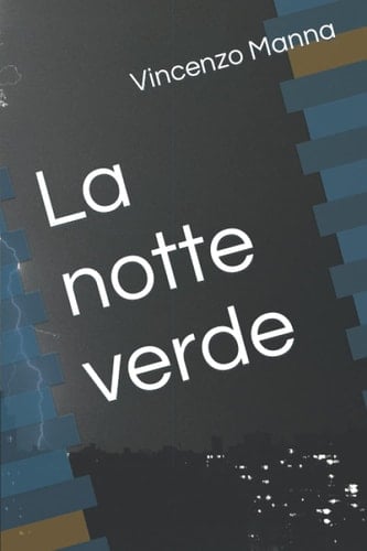 La notte verde (DITTICO) (Italian Edition)