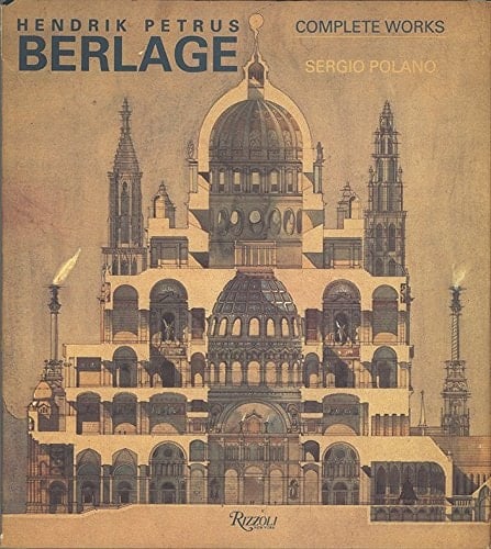 Hendrik Petrus Berlage Complete Works