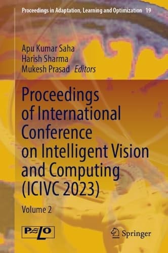 Proceedings of International Conference on Intelligent Vision and Computing (ICIVC 2023) Volume 2