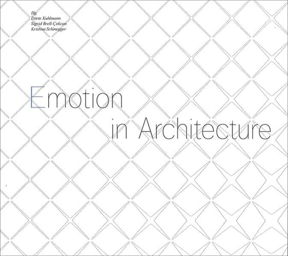 Emotion in architecture
