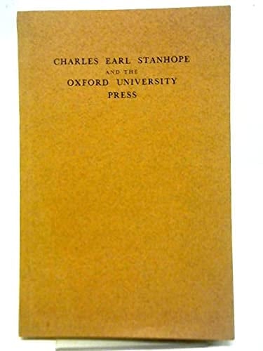 Charles, Earl Stanhope and the Oxford University Press