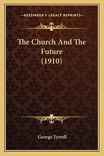 The Church And The Future (1910)