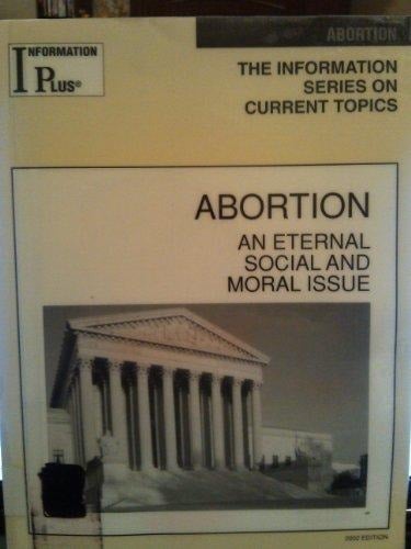Abortion An Eternal Social and Moral Issue