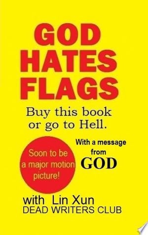 God Hates Flags! Buy This Book Or Go to Hell.