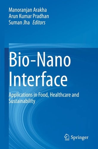 Bio-Nano Interface Applications in Food, Healthcare and Sustainability