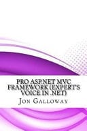 Pro ASP. Net Mvc Framework (Expert's Voice in . Net)