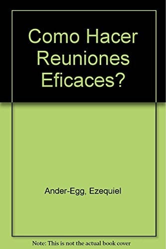 !Cómo hacer reuniones eficaces?